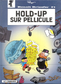 Hold-Up sur Pellicule - (Benoît Brisefer 8)