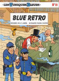 Blue Retro - (Les Tuniques Bleues 18)