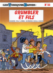 Grumbler et Fils - (Les Tuniques Bleues 33)