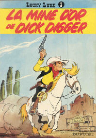 La Mine d'Or de Dick Digger - (Lucky Luke 1)