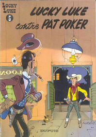 Lucky Luke contre Pat Poker - (Lucky Luke 5)