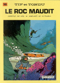 Le Roc Maudit - (Tif et Tondu 18)