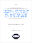 National Strategy to Promote the Health of Honey Bees and Other Pollinators
