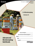 4-H Beekeeping III - Advanced Beekeeping Methods