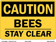 CAUTION
BEES
STAY CLEAR