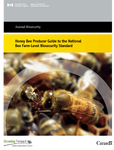 Honey Bee Producer Guide to the National 
Bee Farm-Level Biosecurity Standard