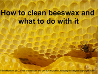 How to clean beeswax and what to do with it
