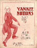 Yankee Notions, Benjamin Richmond, 1910