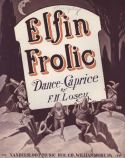 Elfin Frolic, Frank Hoyt Losey, 1913