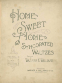 Home Sweet Home Waltz, Warner C. Williams, 1912