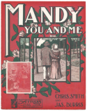 Mandy, You And Me!, Chris Smith; James H. Burris, 1905