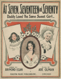 At Seven, Seventeen And Seventy, Abe Olman, 1917