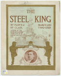 The Steel King, Floyd J. St. Clair, 1902