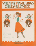 When My Marie Sings Chilly Billy Bee, Lewis F. Muir, 1910