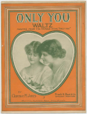 Only You, Clarence M. Jones, 1915