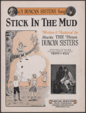 Stick In The Mud, The Duncan Sisters (Rosetta and Vivian), 1924