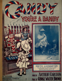 Candy You're A Dandy, George Walter Brown; Arthur Carlton, 1908