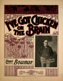 I've Got Chicken On The Brain, Al Johns, 1899