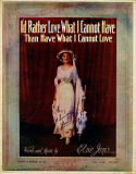 I'd Rather Love What I Cannot Have, Elsie Janis, 1911
