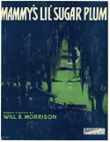 Mammy's L'il Sugah Plum, Will B. Morrison, 1914