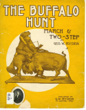 The Buffalo Hunt, Geo W. Ryder, 1908