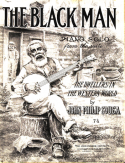 The Black Man, John Philip Sousa, 1910