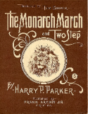 Monarch March, H. Parker, 1897