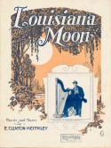 Louisiana Moon, Ernest Clinton Keithley, 1922