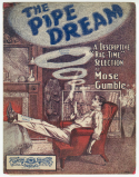 The Pipe Dream, Mose Gumble, 1902