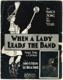 When A Lady Leads The Band, Lee Orean Smith, 1902