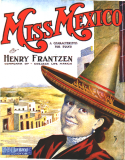 Miss Mexico, Henry Frantzen, 1907