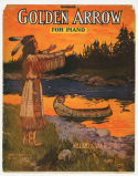 Golden Arrow, Egbert Van Alstyne, 1909