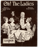 Oh! The Ladies, Roger Lewis; Ernie Erdman, 1919