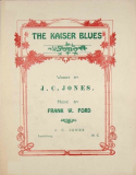 The Kaiser Blues, Frank W. Ford, 1918