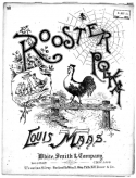 Rooster Polka, Louis Maas, 1885