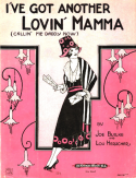 I've Got Another Lovin' Mamma, Louis Herscher; Joseph A. Burke, 1922