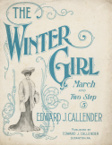 The Winter Girl, Edward J. Callender, 1904