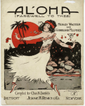 Aloha, Charles N. Daniels (a.k.a., Neil Moret or L'Albert), 1914