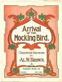 Arrival Of The Mocking Bird, Albert W. Brown, 1904