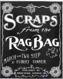 Scraps From The Rag Bag, Hubert Tanner, 1906
