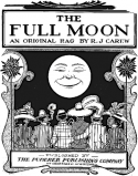 The Full Moon, R. J. Carew, 1909