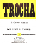 Trocha, William H. Tyers, 1913