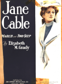 Jane Cable, Elizabeth M. Grady, 1907