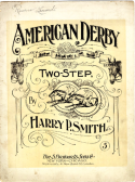 The American Derby, Harry P. Smith, 1902