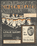 Forty-Seven Ginger-Headed Sailors, Leslie Sarony, 1928