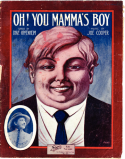 Oh, You Mamma's Boy, Joe Cooper, 1913