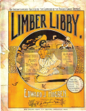 Limber Libby, Ed Hogben, 1900