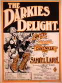 The Darkey's Delight, Samuel Lapin, 1899