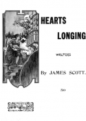 Hearts Longing, James Scott, 1910