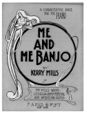 Me And Me Banjo, Kerry Mills, 1903